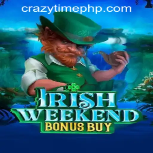 Exploring the Thrills of IrishWeekendBonusBuy and Its Connection to Crazy Time PH Casino
