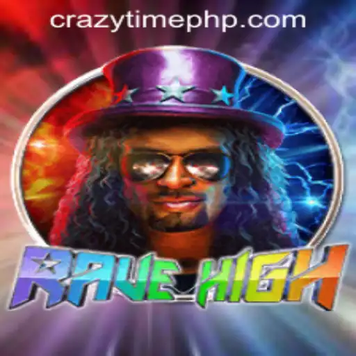 The Thrill of RaveHigh in Crazy Time PH Casino