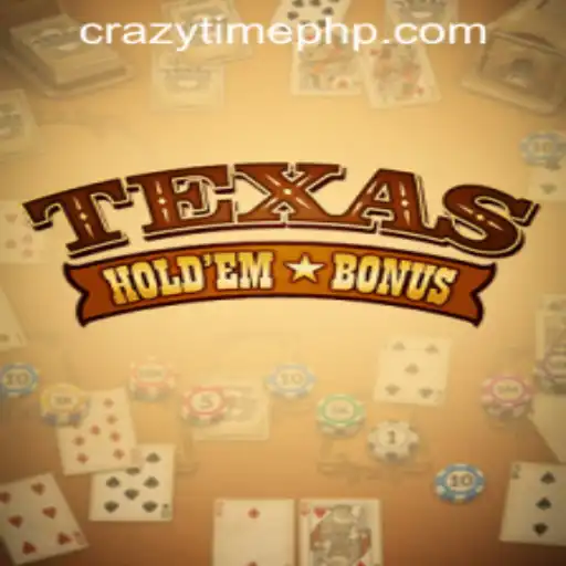 Exploring the Thrills of Texas Holdem Bonus and Crazy Time PH Casino